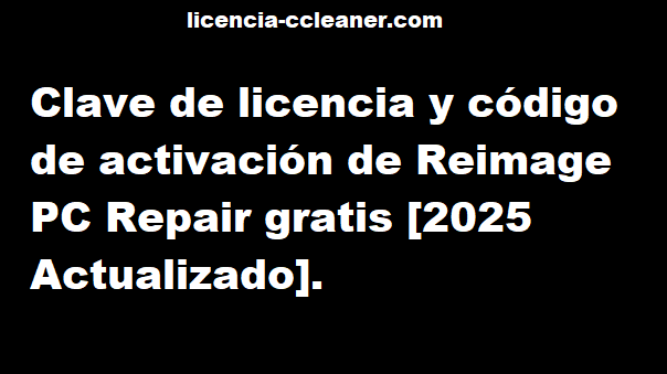 Clave de licencia de Reimage PC Repair