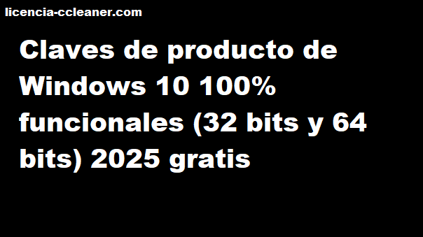 Claves de producto de Windows 10