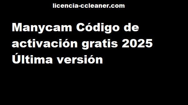 ManyCam completamente activada