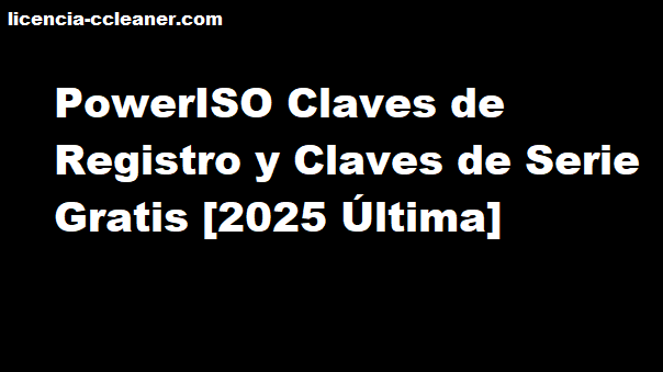 Claves de registro de PowerISO