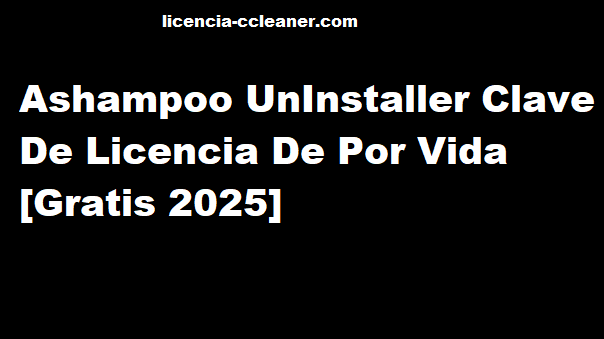 Clave de licencia de Ashampoo UnInstaller
