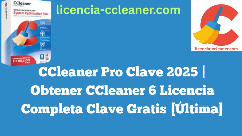 CCleaner Pro Clave de licencia