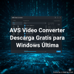 AVS Video Converter Descarga Gratis para Windows Última