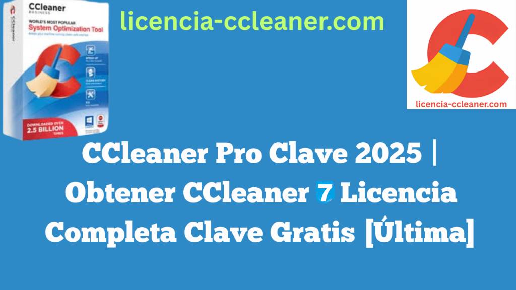 CCleaner Pro Clave de licencia
